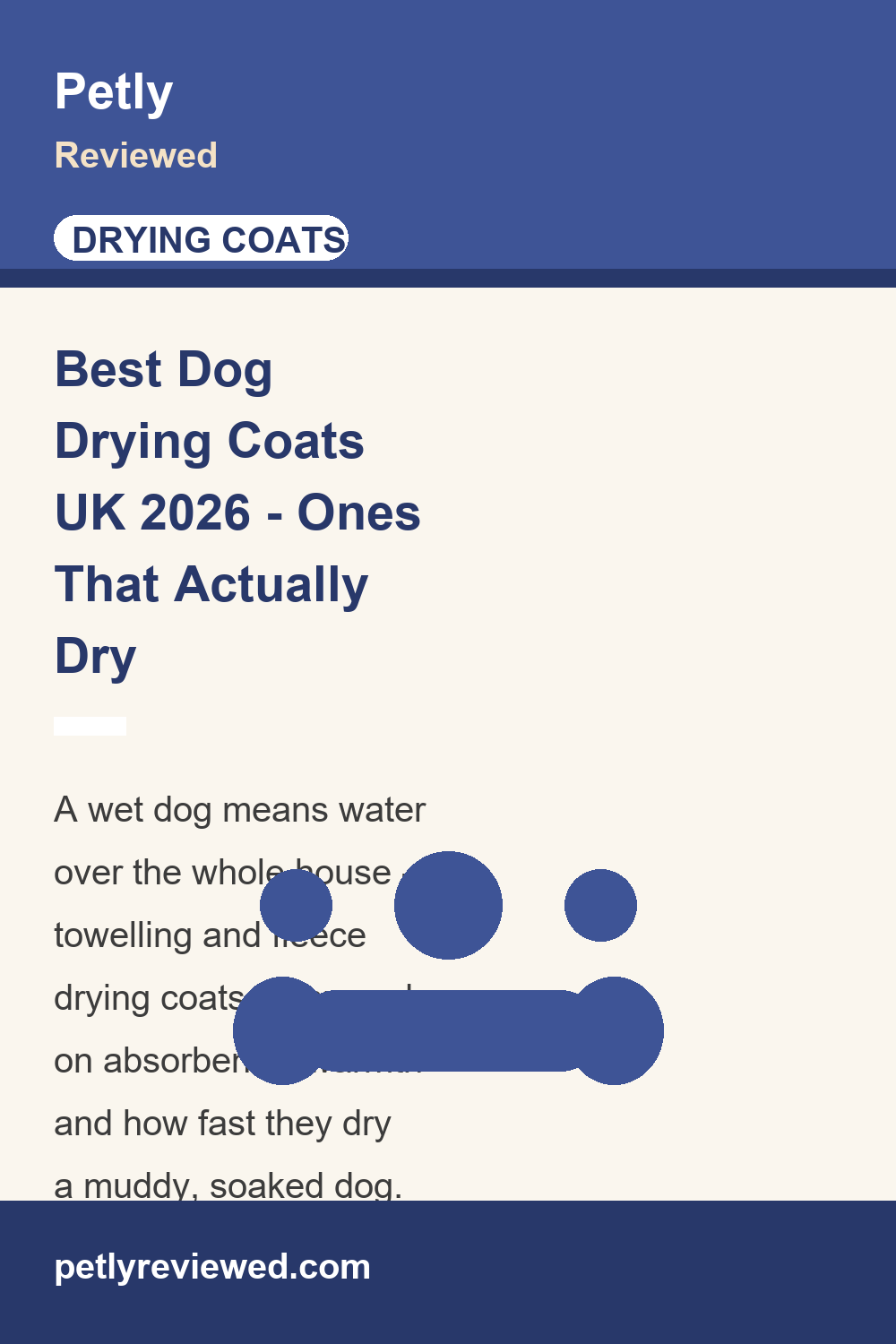 Best Dog Drying Coats & Bathrobes (2026): UK Picks That Actually Dry