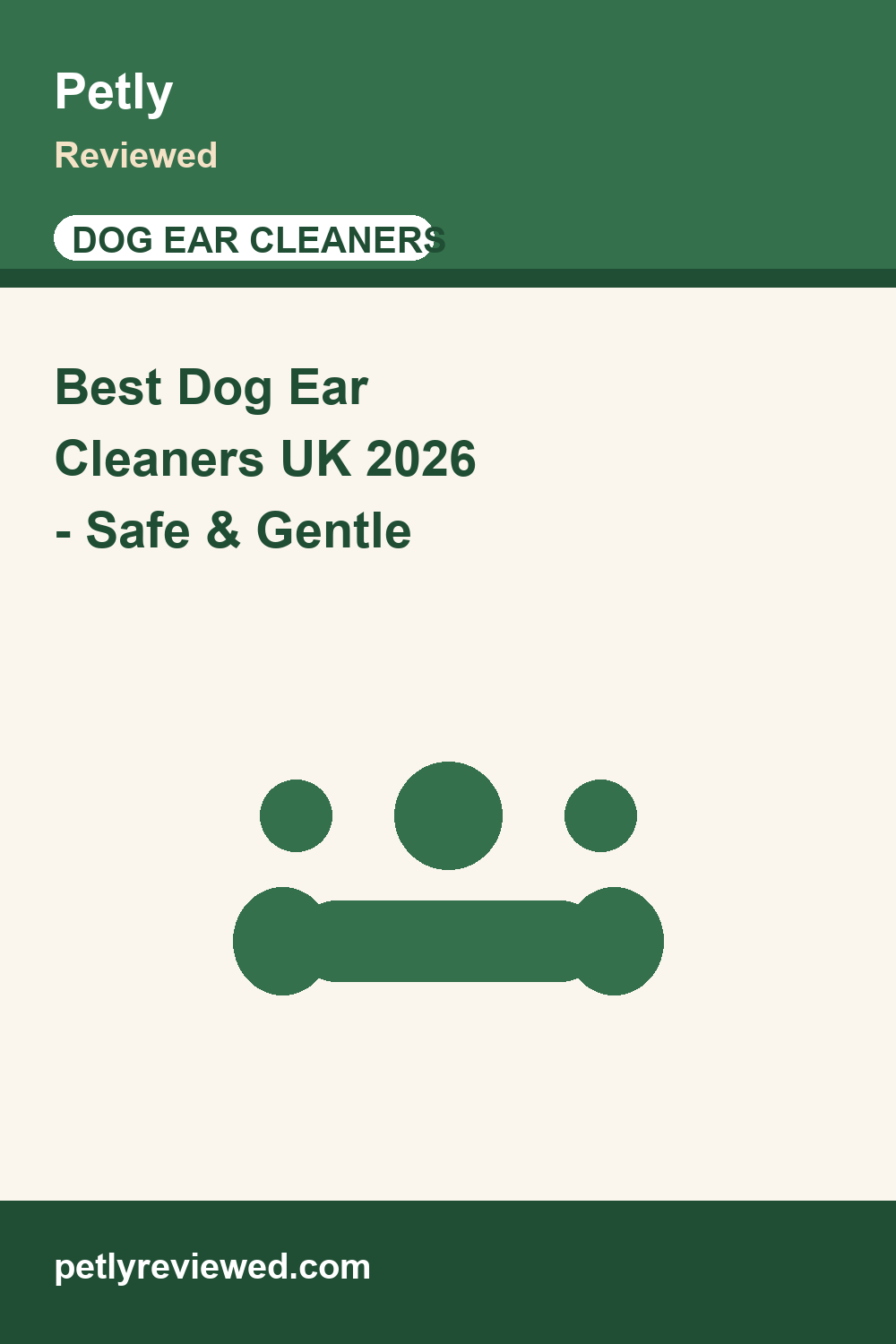 Best Dog Ear Cleaners UK 2026: Safe, Gentle Wax Removal