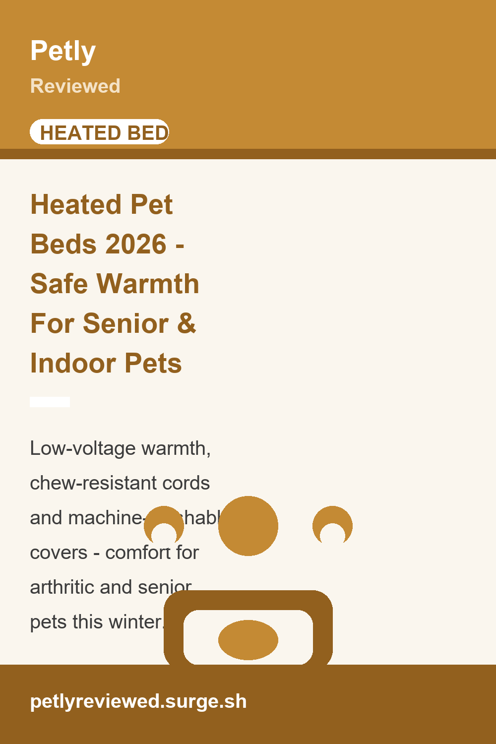 Best Heated Pet Bed (2026): Safe Warmth For Senior and Indoor Pets