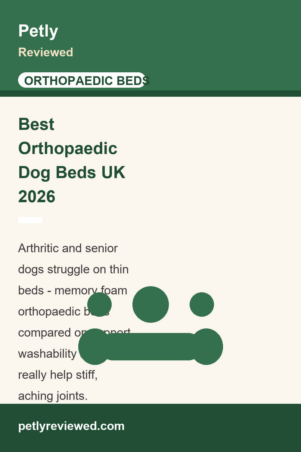 Best Orthopaedic Dog Beds UK (2026): Memory Foam Beds for Arthritic and Senior Dogs